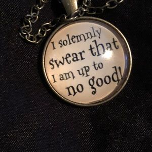 I Solemnly Swear that I am up to no good necklaces